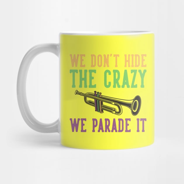 Parade the Crazy by machmigo